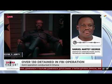“Last Year We Arrested Over 4,000” - Sam George Fires Back at FBI Chief Over Ghana Fraud Bust Claims