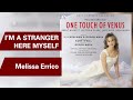 I’M A STRANGER HERE MYSELF Melissa Errico (One Touch of Venus)