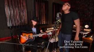 Desi Valentine - "Ten Cents" (live acoustic)