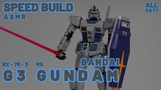 BANDAI RG G3 GUNDAM RX-78-3ㅣSpeed  BuildㅣModel KitㅣASMR Build