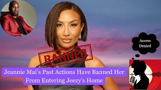 Jeannie Mai&#39;s Past Actions Have Her Banned From Entering Jeezy&#39;s Home