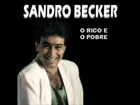 Sandro Becker - O Rico e o Pobre
