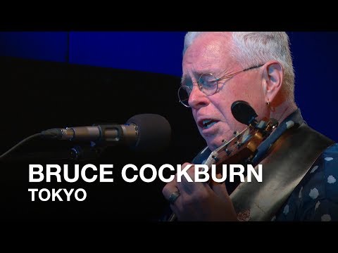 Tokyo - Bruce Cockburn