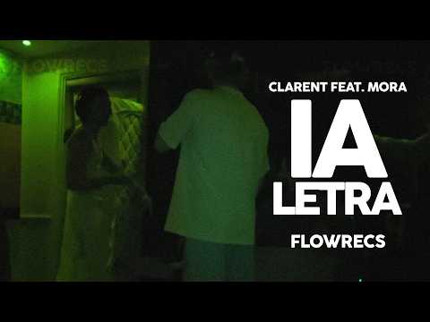 IA (Letra) Clarent Feat. Mora