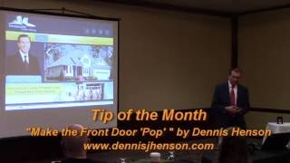 Tip of the Month "Make the Front Door 'Pop' " by Dennis Hanson