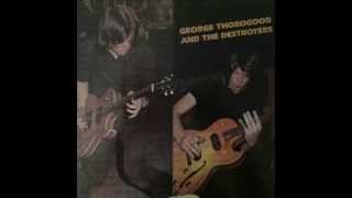George Thorogood and the Destroyers -- Full album (VINYL)