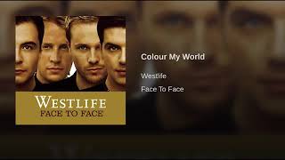 Colour My World - Westlife