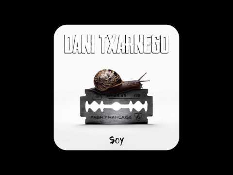 Dani Txarnego - Soy