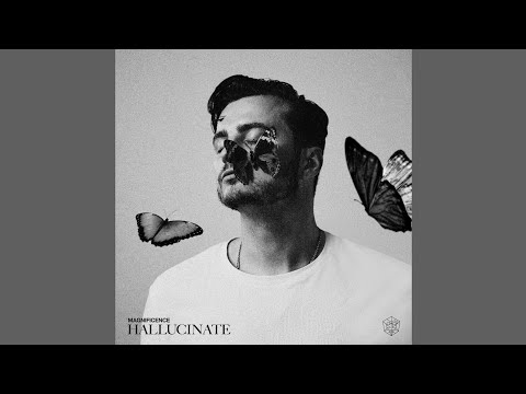 Magnificence - Hallucinate (Extended Mix) [FREE DOWNLOAD]