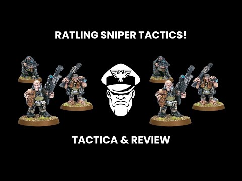 Ratling Sniper Tactics - 9th Ed. Warhammer 40,000