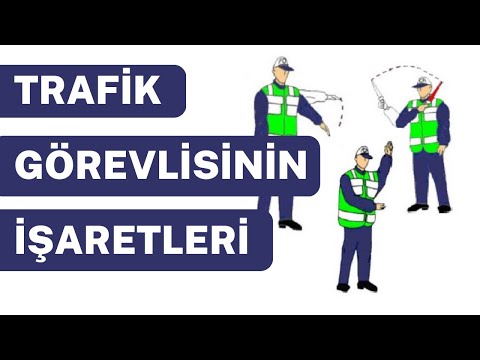 TRAFİK GÖREVLİSİNİN (POLİSİNİN) İŞARETLERİ VE ÇOK ÇIKAN SORULAR