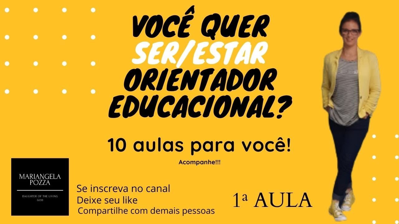 1ª AULA  - ORIENTAÇÃO EDUCACIONAL