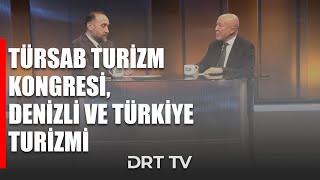TÜRSAB Turizm Kongresi, Denizli ve Türkiye Turizmi