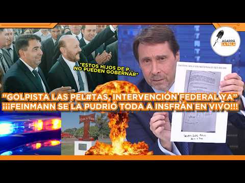 FEINMANN SE LA PUDRIÓ TODA A INSFRÁN EN FORMOSA Y VUELA ESCÁNDALO POR LOS AIRES EN A24: "PORQUERÍAS"