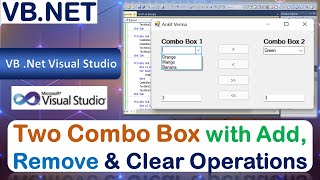Download the video "P53 | Two Combo Box with Add, Remove & Clear Operations | VB.NET"