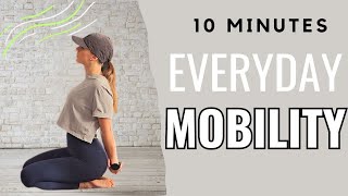 10 MIN MOBILITY to Improve Flexibility & Strength for 30 + year olds