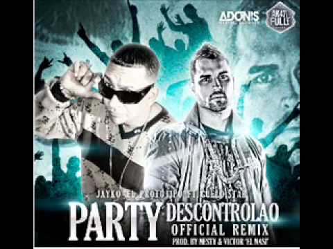 Party descontrolao Guelo star ft Jayko el prototipo