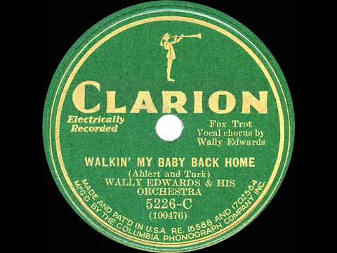1931 Wally Edwards (‘Ted Wallace’) - Walkin' My Baby Back Home (Elmer Feldkamp, vocal)
