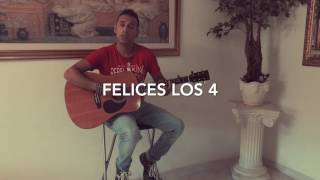Felices Los 4 - Walter Sciortino - MALUMA cover LatinPop