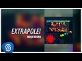 Raça Negra - Extrapolei (Raça Negra Ao Vivo, Vol. 1) [Áudio Oficial]