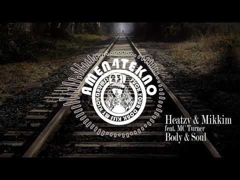 Heatzy & Mikkim - Body & Soul