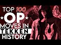 Top 100 OP TEKKEN Moves Of All Time Ft Joey Fury MYK That Blasted Salami More