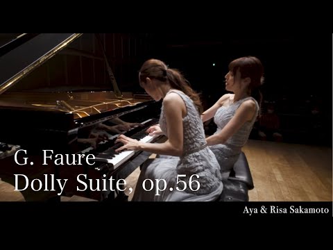 G.Faure : Dolly Suite Op.56 / フォーレ : 組曲「ドリー」