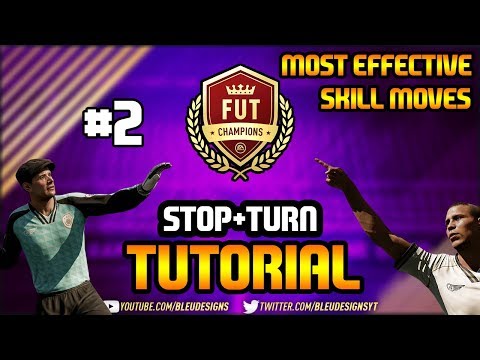 FIFA 18 | MOST EFFECTIVE SKILL MOVES TUTORIAL! #2 | STOP & TURN | HOW TO ATTACK BETTER IN FIFA 18