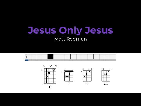 Only Jesus - Matt Redman