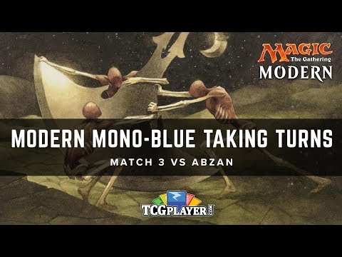 [MTG] Mining Modern - Mono-Blue Taking Turns | Match 3 VS Abzan