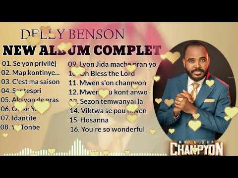 Delly Benson - Album 2024 (Compilation) | Mwen Son Chanpyon