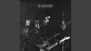 Bloodworm - Back Of A Hand video