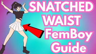 How to Get a Smaller Waist as a FemBoy