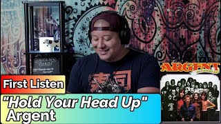 Argent- Hold Your Head Up (First Listen)