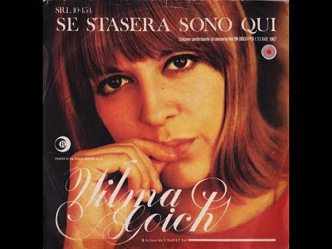 Se Stasera Sono Qui - Wilma Goich
