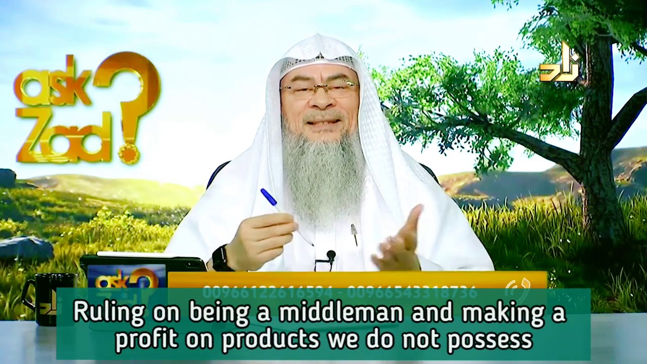 Ruling on being an Agent / Middlemen & making profit on products you don't possess - Assim al hakeem