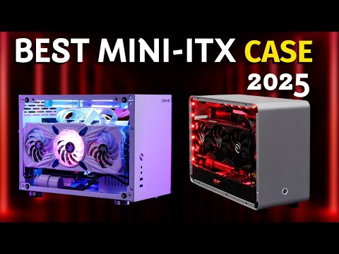 Expert Picks 5 BEST Mini ITX Cases for Gaming in 2025