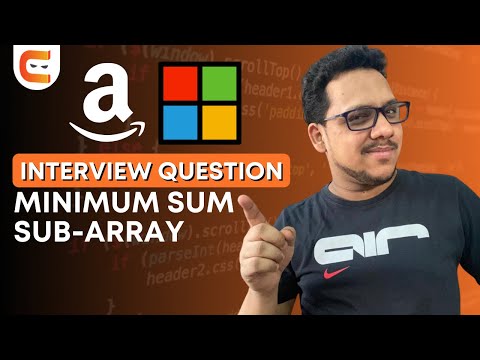 Sliding Window Algorithm Solving Minimum Sum Sub Array Problem Amazon Interview Question