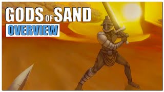 Gods of Sand Gameplay Overview | 2022 Revisit