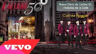 Calibre 50 -  Cumbia Reggae [ Oficial ] ᴴᴰ Historias de la Calle