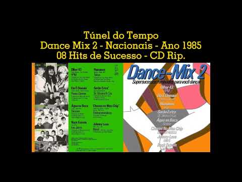Dance Mix 2 - Nacionais - Ano 1985 - 08 Hits de Sucesso - CD Rip.