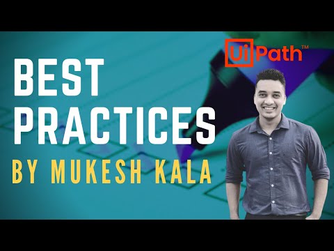 How to create a robot by applying UiPath Best Practices (1/2) - YouTube