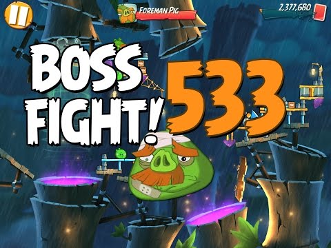 Angry Birds 2 Boss Fight 71! Foreman Pig Level 533 Walkthrough - iOS, Android