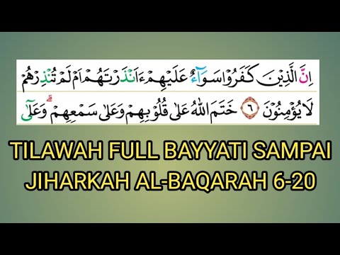 TILAWAH SEMUA IRAMA (BAYYATI sampai JIHARKAH) ALBAQARAH 6-20