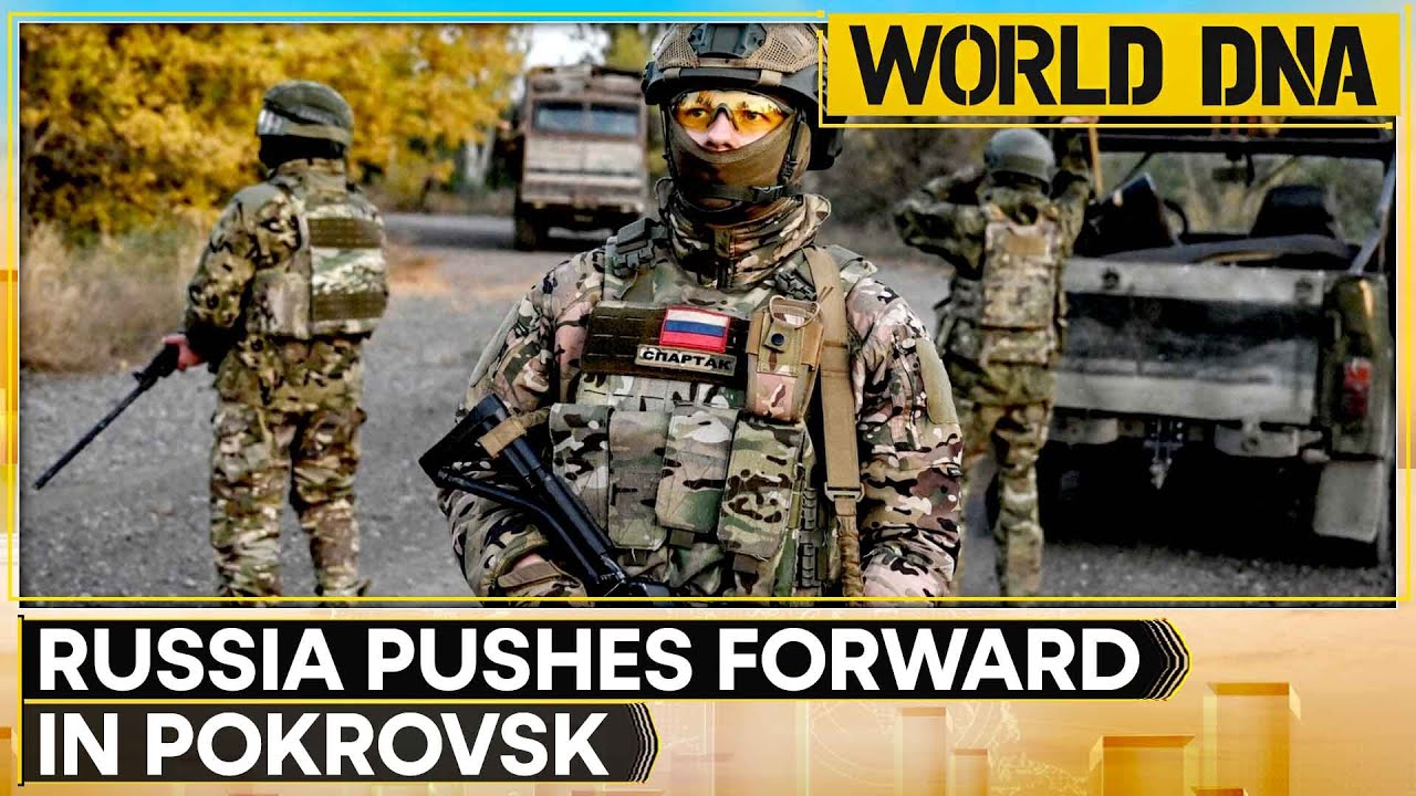 Russia-Ukraine War: Russia Pushes Forward In Pokrovsk, Ukraine Fights Back | WORLD DNA News