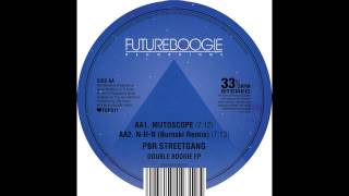 PBR Streetgang - N-H-N (Burnski Remix)