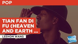 Tian Fan Di Fu (Heaven and Earth Overturned) : Leehom Wang | Karaoke with Lyrics