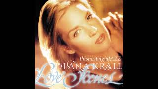 DIANA KRALL~ ALL OR NOTHING AT ALL / THEY CAN&#39;T TAKE THAT AWAY FROM ME......