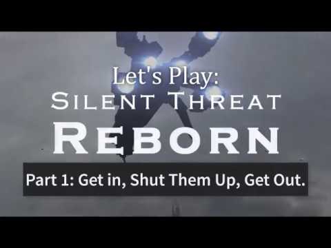 Silent Threat (part 1, Reborn)