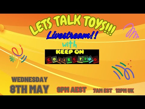 Lets Talk Toys!!! Mid-week Livestream!!!